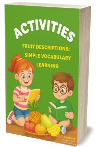 Fruit Descriptions Simple Vocabulary Learning